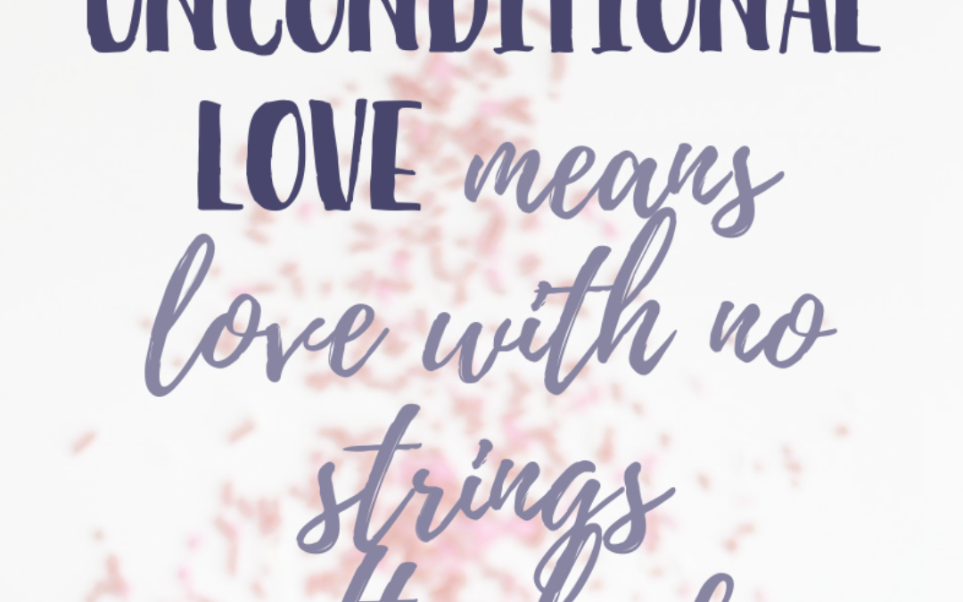 Living from Unconditional Love